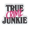 Small Flex Magnet - True Crime Junkie