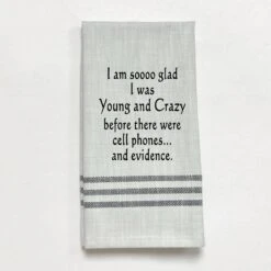 Dish Towel - Young And Crazy