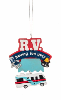 R.V. Having Fun Yet? - Ornament