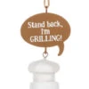Smores Ornament - Stand Back, I'm GRILLING!