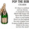 Pop The Bubbly Charm